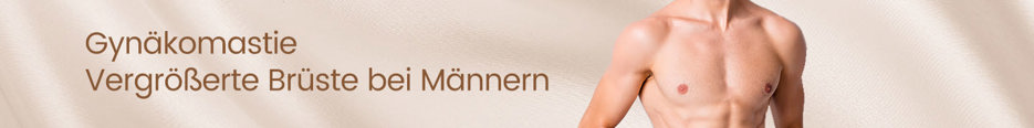 Gynäkomastie, Vergrößerte Brüste bei Männern